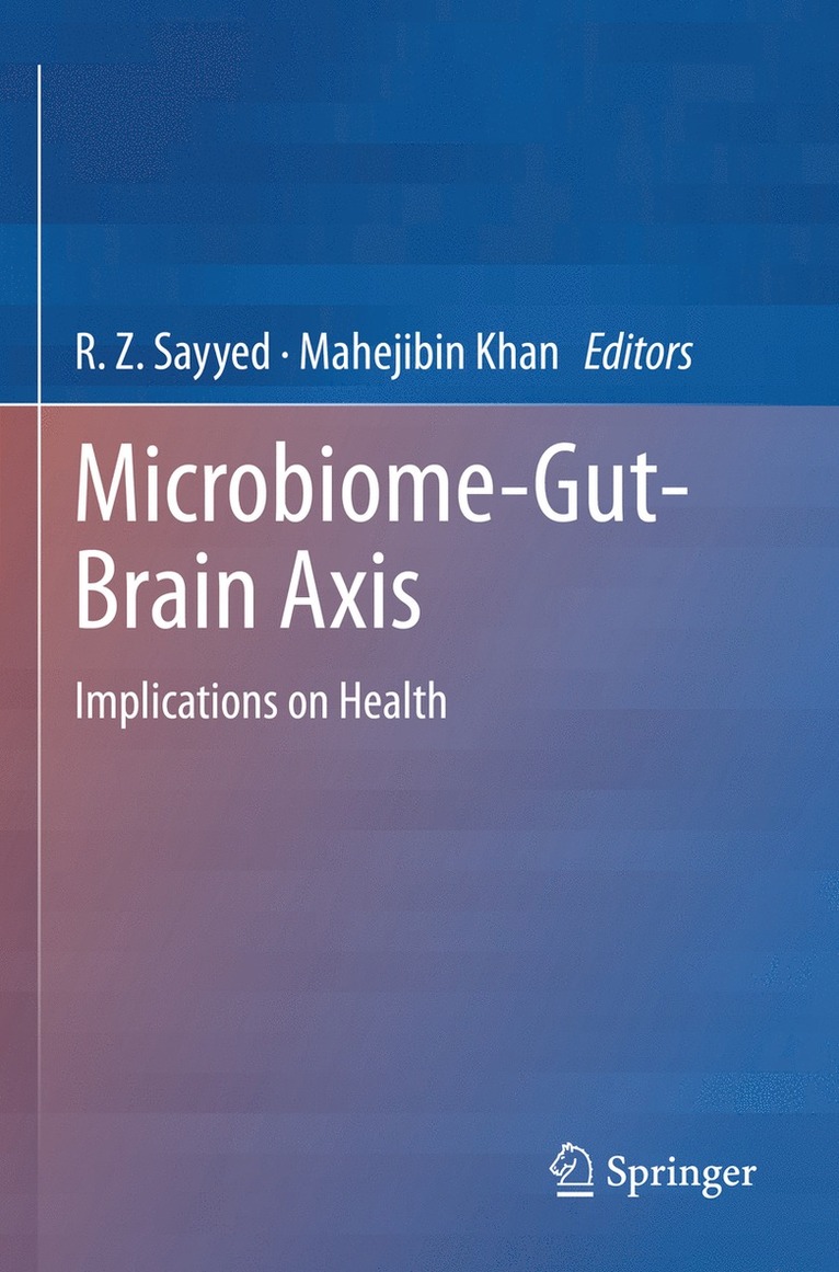 R. Z. Sayyed, Mahejibin Khan - Microbiome-Gut-Brain Axis, Häftad