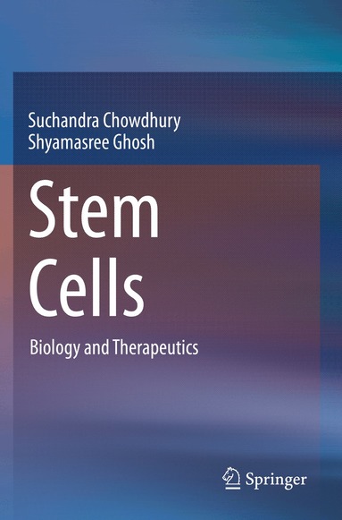 Suchandra Chowdhury, Shyamasree Ghosh - Stem Cells, Häftad