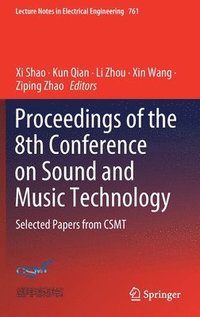 bokomslag Proceedings of the 8th Conference on Sound and Music Technology