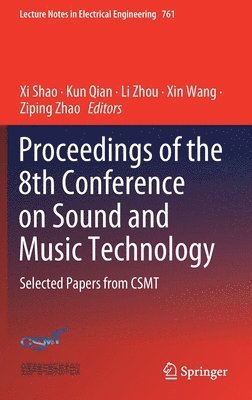 Proceedings of the 8th Conference on Sound and Music Technology 1