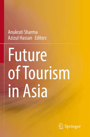 Anukrati Sharma, Azizul Hassan - Future of Tourism in Asia, Häftad