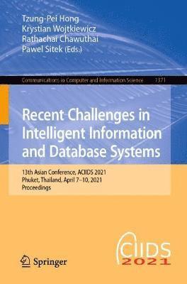 bokomslag Recent Challenges in Intelligent Information and Database Systems