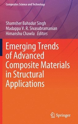 Emerging Trends of Advanced Composite Materials in Structural Applications 1