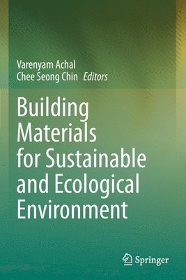 bokomslag Building Materials for Sustainable and Ecological Environment