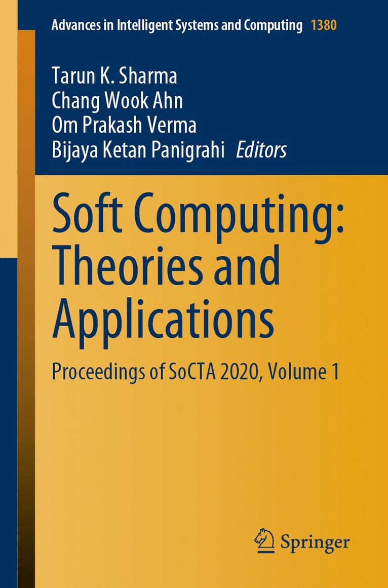 Tarun K. Sharma, Chang Wook Ahn, Om Prakash Verma, Bijaya Ketan Panigrahi - Soft Computing: Theories and Applications, Häftad