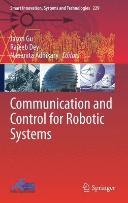 Communication and Control for Robotic Systems 1