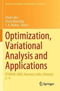 bokomslag Optimization, Variational Analysis and Applications