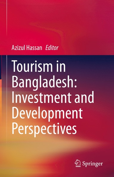 bokomslag Tourism in Bangladesh: Investment and Development Perspectives