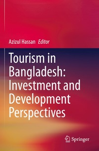 bokomslag Tourism in Bangladesh: Investment and Development Perspectives