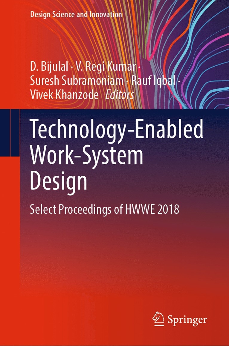 D. Bijulal, V. Regi Kumar, Suresh Subramoniam, Rauf Iqbal, Vivek Khanzode - Technology-Enabled Work-System Design, Inbunden