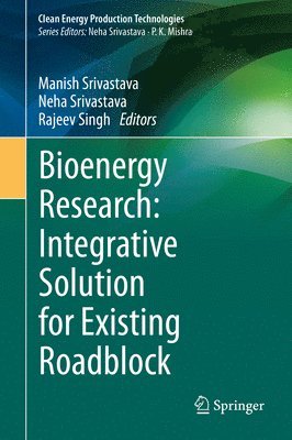 bokomslag Bioenergy Research: Integrative Solution for Existing Roadblock