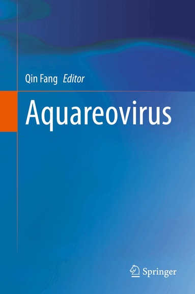 Qin Fang - Aquareovirus, Inbunden