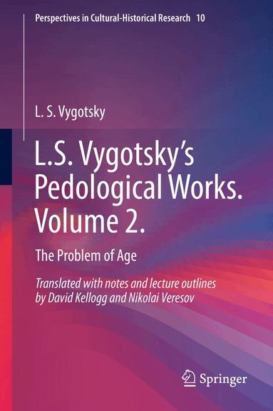 L.S. Vygotsky - L.S. Vygotsky’s Pedological Works. Volume 2., Inbunden