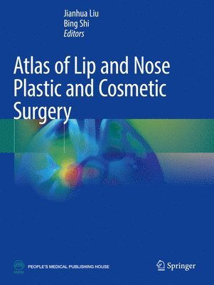 bokomslag Atlas of Lip and Nose Plastic and Cosmetic Surgery