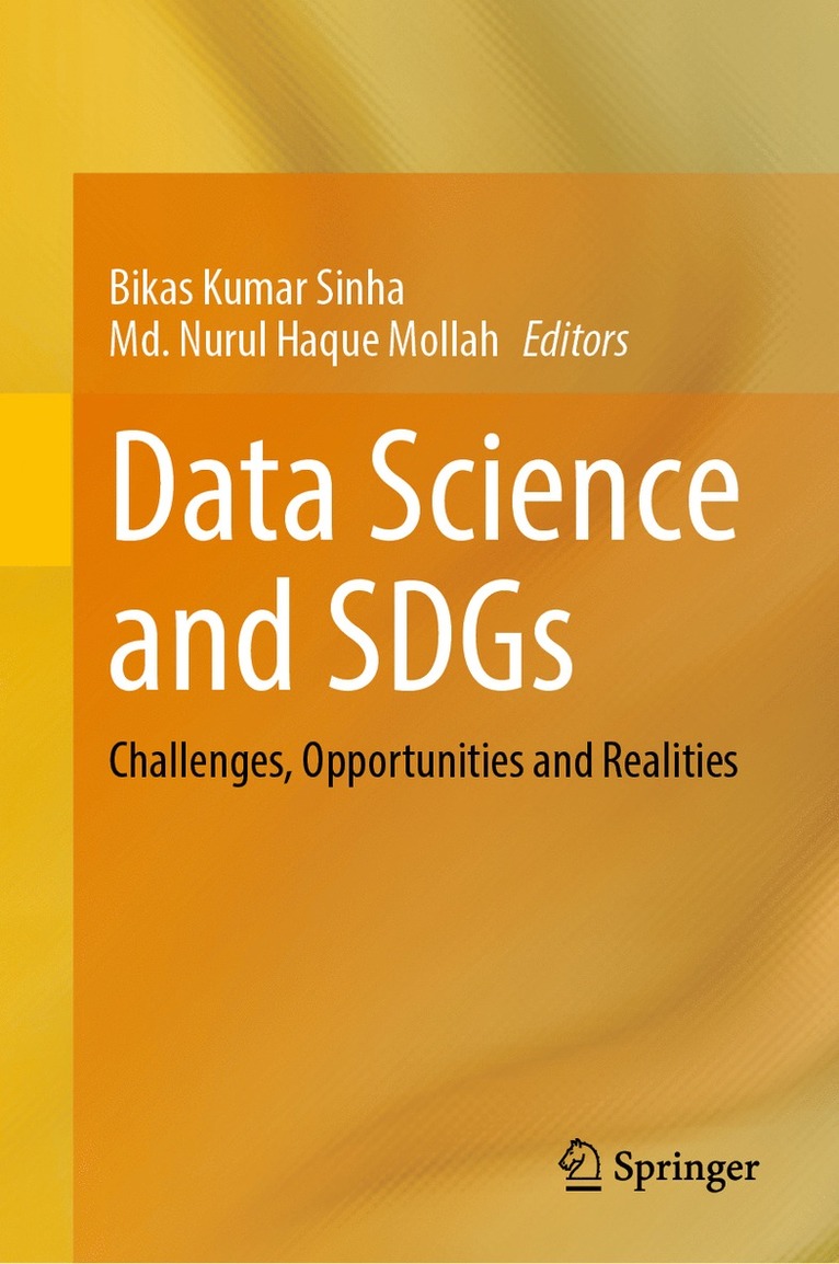 Bikas Kumar Sinha, Md. Nurul Haque Mollah, MD Nurul Haque Mollah - Data Science and SDGs, Inbunden