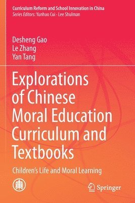 Explorations of Chinese Moral Education Curriculum and Textbooks 1