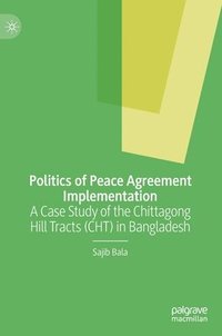 bokomslag Politics of Peace Agreement Implementation