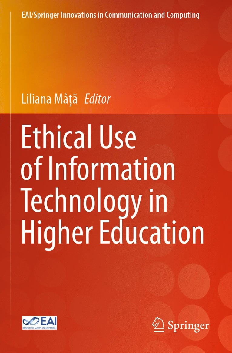 Liliana Mâță, Liliana Mata, Liliana Mâ&#539;&#259;, Liliana Mâ¿a - Ethical Use of Information Technology in Higher Education, Häftad