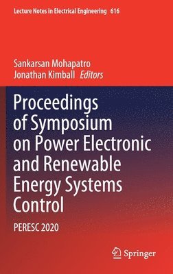 bokomslag Proceedings of Symposium on Power Electronic and Renewable Energy Systems Control