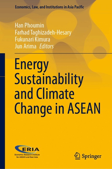 Han Phoumin, Farhad Taghizadeh-Hesary, Fukunari Kimura, Jun Arima - Energy Sustainability and Climate Change in ASEAN, Inbunden