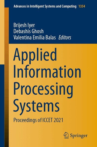 Brijesh Iyer, Debashis Ghosh, Valentina Emilia Balas - Applied Information Processing Systems, Häftad