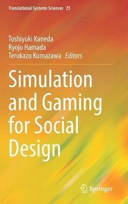 Simulation and Gaming for Social Design 1