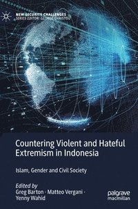 bokomslag Countering Violent and Hateful Extremism in Indonesia