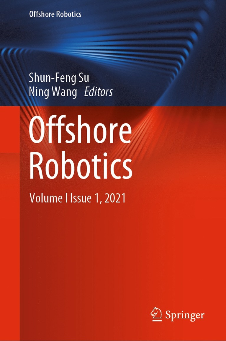 Shun-Feng Su, Ning Wang - Offshore Robotics, Inbunden