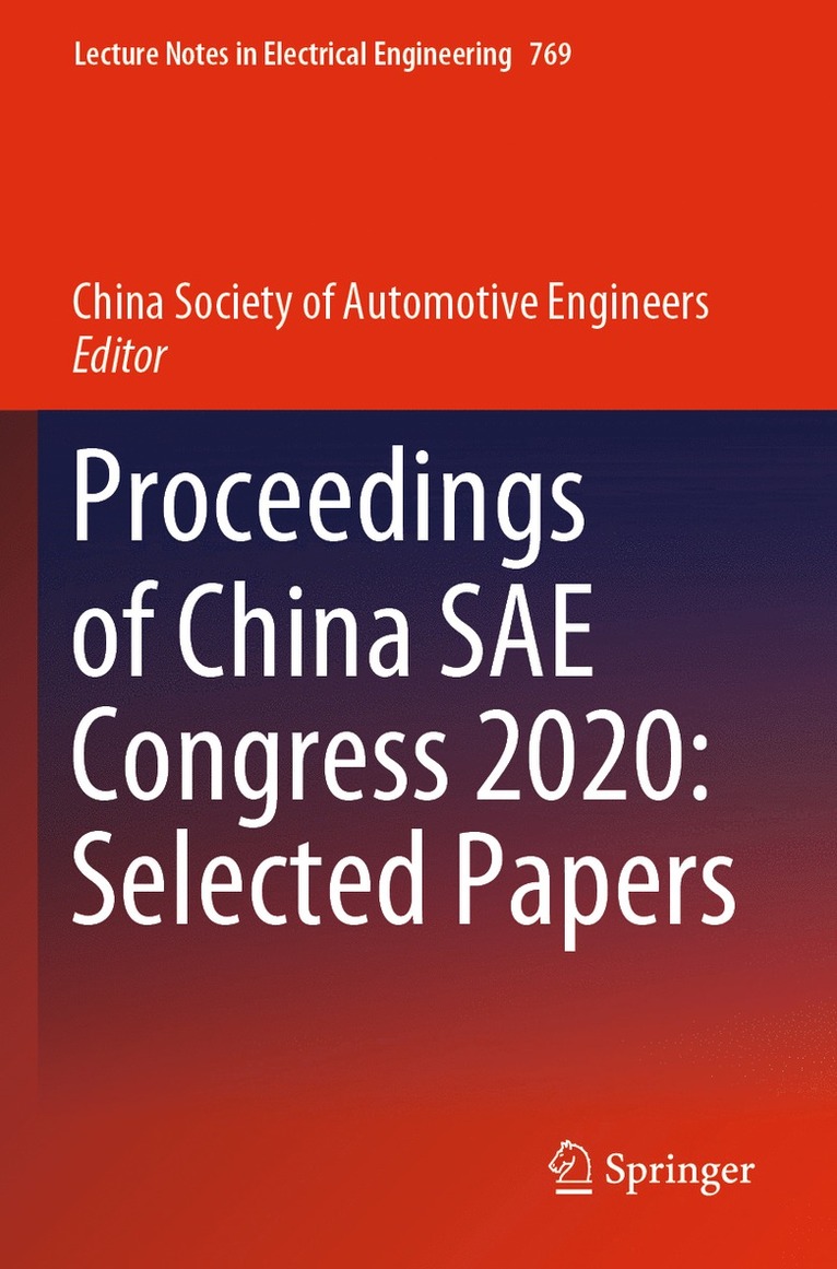 China Society of Automotive Engineers - Proceedings of China SAE Congress 2020: Selected Papers, Häftad