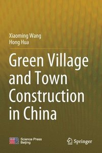 bokomslag Green Village and Town Construction in China