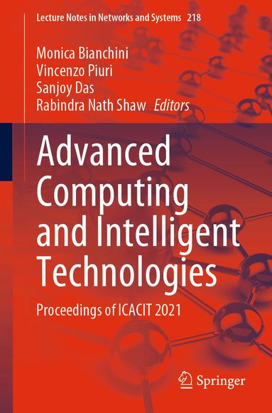Monica Bianchini, Vincenzo Piuri, Sanjoy Das, Rabindra Nath Shaw - Advanced Computing and Intelligent Technologies, Häftad