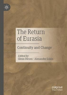 Glenn Diesen, Alexander Lukin - Return of Eurasia, Häftad