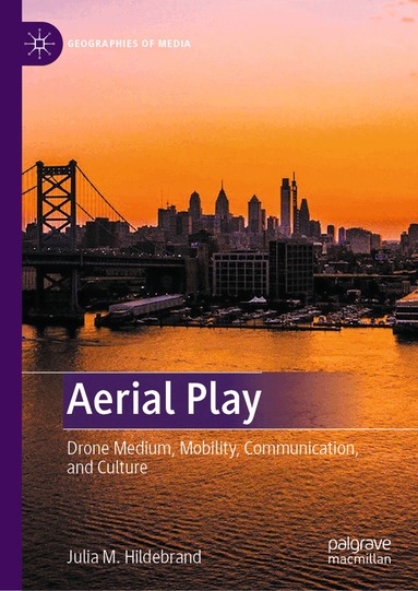 Julia M. Hildebrand - Aerial Play, Inbunden