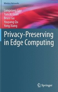 bokomslag Privacy-Preserving in Edge Computing