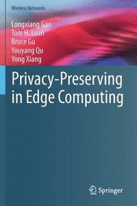 bokomslag Privacy-Preserving in Edge Computing