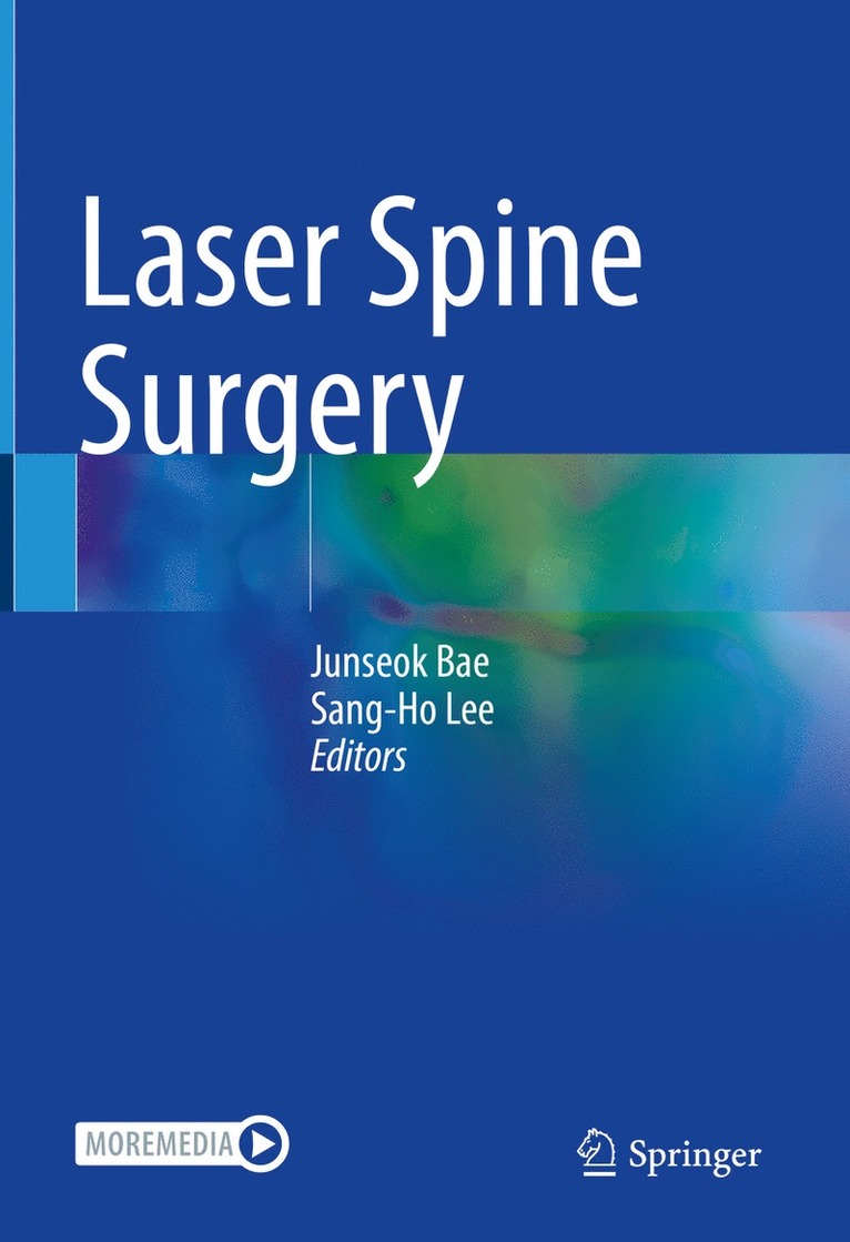 Junseok Bae, Sang-Ho Lee - Laser Spine Surgery, Inbunden