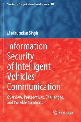 Information Security of Intelligent Vehicles Communication 1
