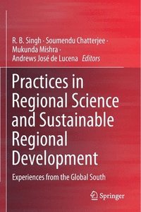 bokomslag Practices in Regional Science and Sustainable Regional Development