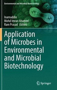bokomslag Application of Microbes in Environmental and Microbial Biotechnology