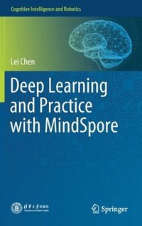 bokomslag Deep Learning and Practice with MindSpore
