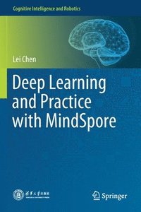 bokomslag Deep Learning and Practice with MindSpore