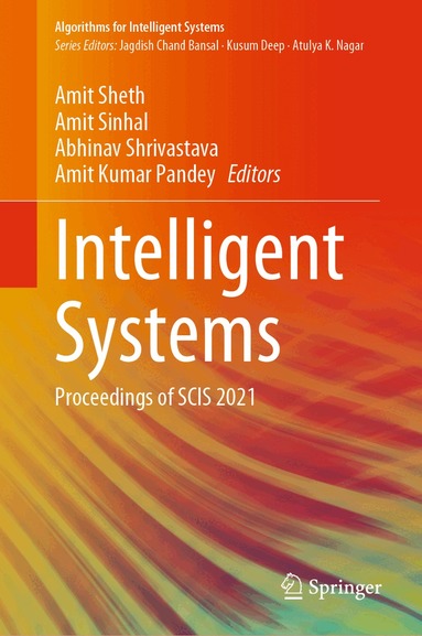 Amit Sheth, Amit Sinhal, Abhinav Shrivastava, Amit Kumar Pandey - Intelligent Systems, Inbunden