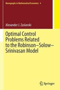 bokomslag Optimal Control Problems Related to the RobinsonSolowSrinivasan Model