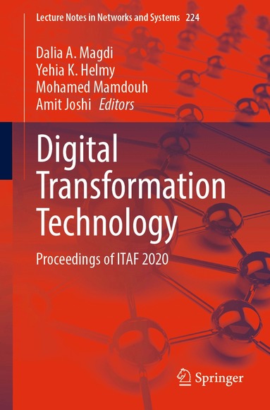Dalia A. Magdi, Yehia K. Helmy, Mohamed Mamdouh, Amit Joshi - Digital Transformation Technology, Häftad