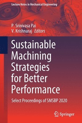 Sustainable Machining Strategies for Better Performance 1