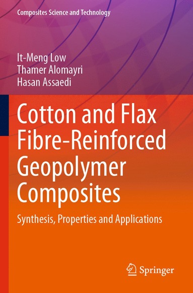 bokomslag Cotton and Flax Fibre-Reinforced Geopolymer Composites