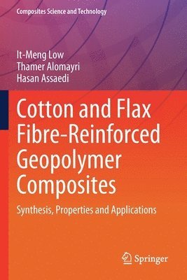 Cotton and Flax Fibre-Reinforced Geopolymer Composites 1