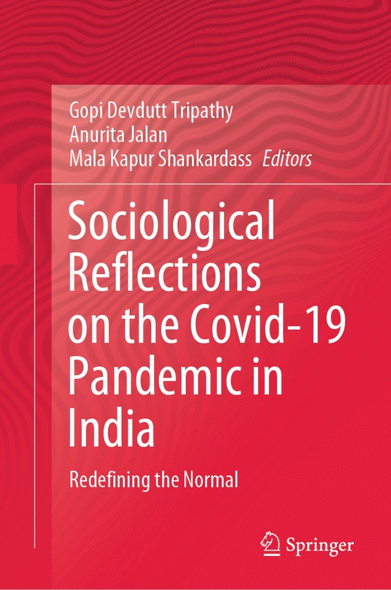 Sociological Reflections on the Covid-19 Pandemic in India 1