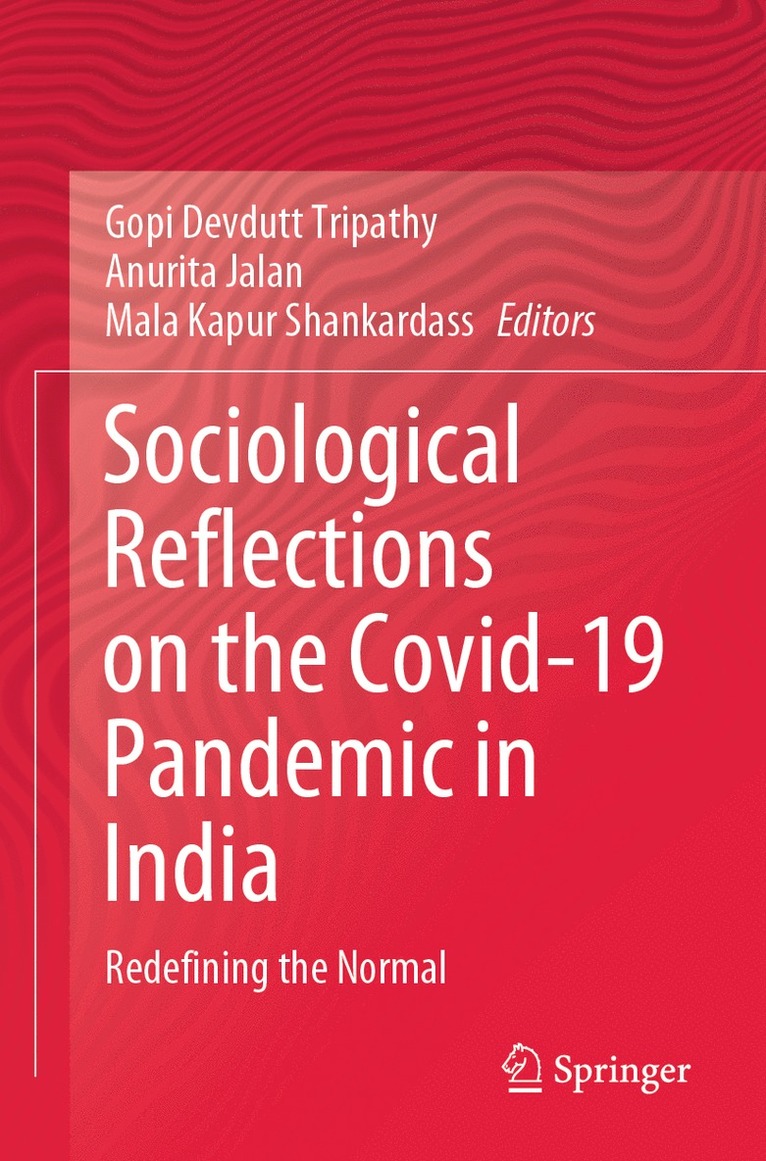 Sociological Reflections on the Covid-19 Pandemic in India