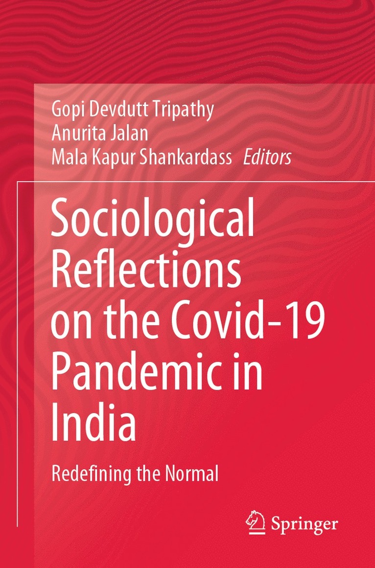 Sociological Reflections on the Covid-19 Pandemic in India 1